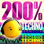 200% techno cover image