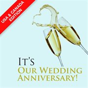 It's our wedding anniversary! (usa & canada edition) cover image
