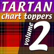 Tartan chart toppers - volume 2 cover image