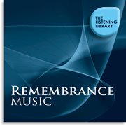 Remembrance music - the listening library cover image