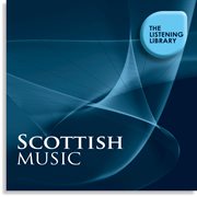 Scottish music - the listening library cover image