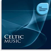 Celtic music - the listening library cover image