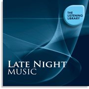 Late night music - the listening library cover image