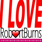 I love robert burns cover image