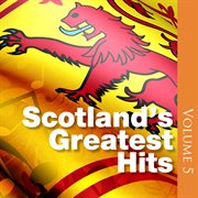 Scotland's greatest hits, volume 5 cover image