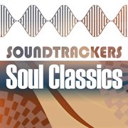Soundtrackers - soul classics cover image