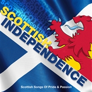 Scottish independence - scottish songs of pride & passion cover image