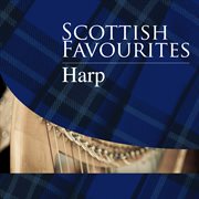 Scottish favourites - harp cover image