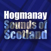 Hogmanay sounds of scotland cover image