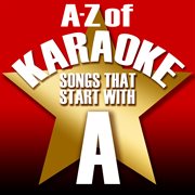 A-z of karaoke - songs that start with "a" (instrumental version) cover image