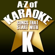 A-z of karaoke - songs that start with "k" (instrumental version) cover image