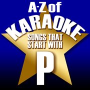 A-z of karaoke - songs that start with "p" (instrumental version) cover image