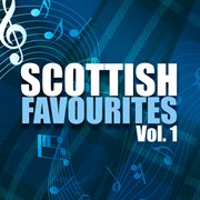 Scottish favourites, vol. 1 cover image