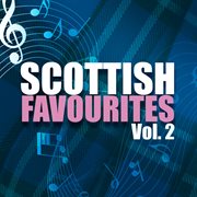 Scottish favourites, vol. 2 cover image