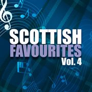 Scottish favourites, vol. 4 cover image