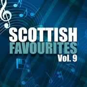 Scottish favourites, vol. 9 cover image