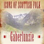 Icons of scottish folk: gaberlunzie cover image