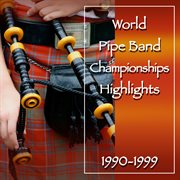 World pipe championships: highlights 1990-1999 cover image