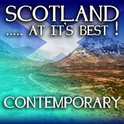 Scotland...at it's best!: contemporary cover image