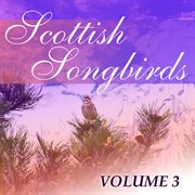 Scottish songbirds, vol. 3 cover image