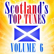 Scotland's top tunes, vol. 6 cover image