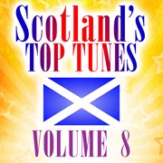 Scotland's top tunes, vol. 8 cover image