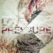 Love pressure ep cover image