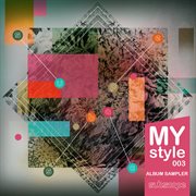 Mystyle003 album sampler cover image
