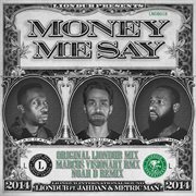 Money me say (feat. jahdan & metric man) cover image