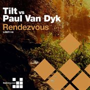 Rendezvous (tilt vs. paul van dyk) cover image