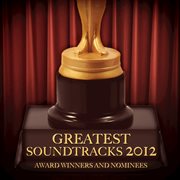 Greatest soundtracks 2012 - award winners and nominees cover image