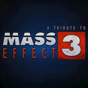 A tribute to mass effect 3 cover image