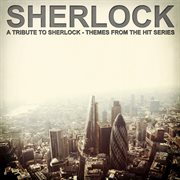 A tribute to sherlock - themes from the hit series cover image