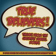 True believers! - themes from the greatest marvel movies cover image