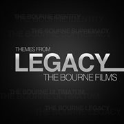 Legacy - the themes from the bourne films cover image