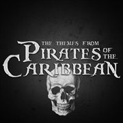 The themes from pirates of the caribbean cover image