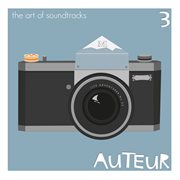 Auteur 3 - the art of soundtracks cover image