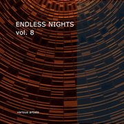 Endless Nights, Vol. 8 Endless Nights, Vol. 8