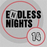 Endless Nights, Vol. 14 Endless Nights, Vol. 14