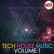 Tech house music, vol. 1 cover image