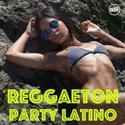 Reggaeton party latino cover image