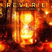 Reverie : Classical Amped cover image
