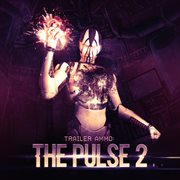 Trailer Ammo : The Pulse 2 cover image