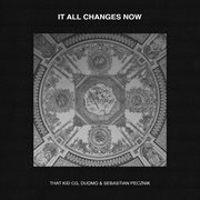 It All Changes Now cover image