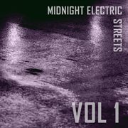 Midnight Electric Streets, Vol. 1 cover image
