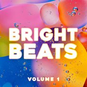 Bright Beats, Vol. 1 cover image