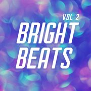 Bright Beats, Vol. 2 cover image