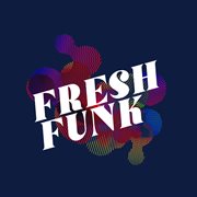 Fresh Funk cover image