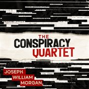 The Conspiracy Quartet cover image