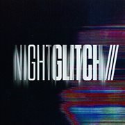 Night Glitch cover image